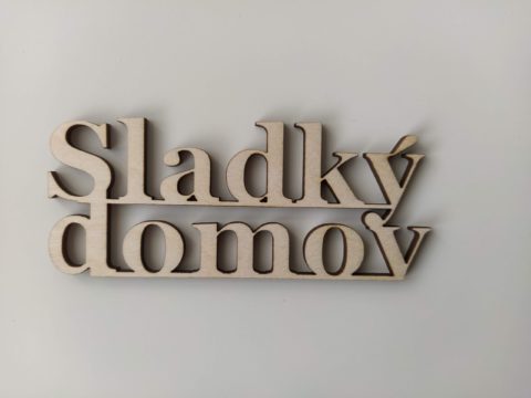 Drevený nápis Sladký domov