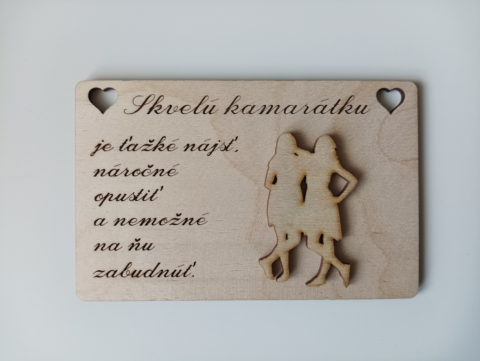 Drevená tabuľka - Darček pre kamarátku